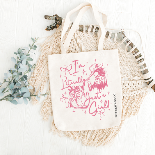 Literally just a girl Tote bag