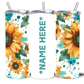PERSONALISED TEAL SUNFLOWER  20OZ INSULATED TUMBLER